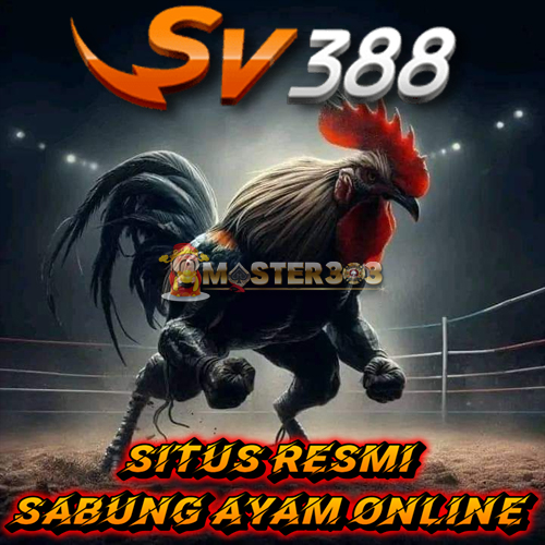 SV388: Situs Sabung Ayam Bangkok Online Terbaik dan Terpercaya